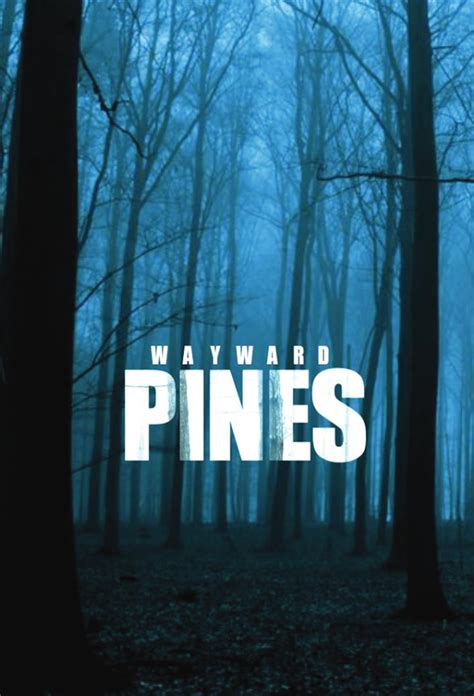 gofilm wayward pines|Wayward Pines .